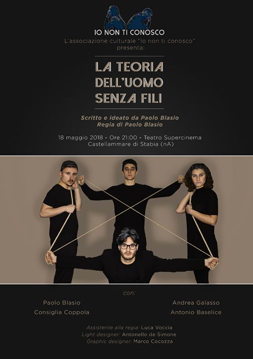“La teoria dell’uomo senza fili” un’opera di Paolo Blasio in scena il 18 maggio a Castellammare