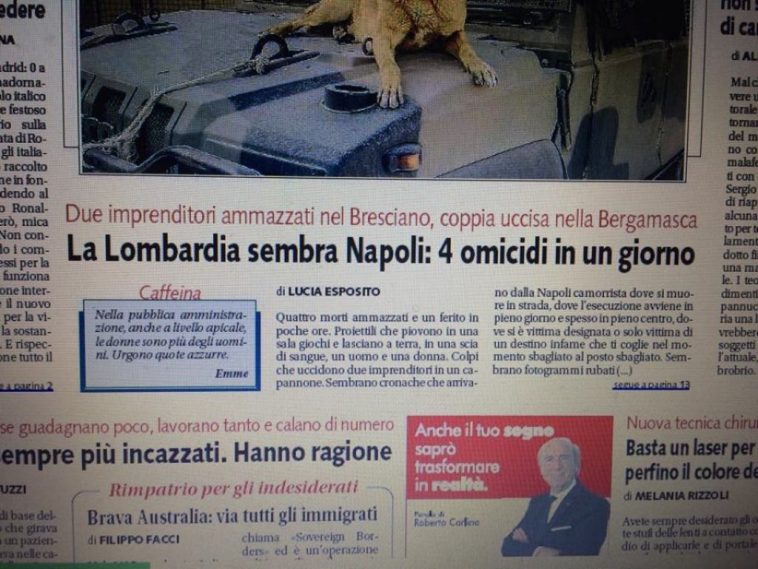 “La Lombardia sembra Napoli: 4 omicidi in un giorno”. Titolo shock del quotidiano “Libero”