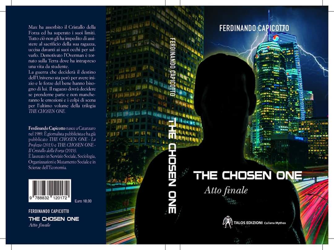 The Chosen One- Atto finale: l’ultimo volume della trilogia del giornalista Ferdinando Capicotto